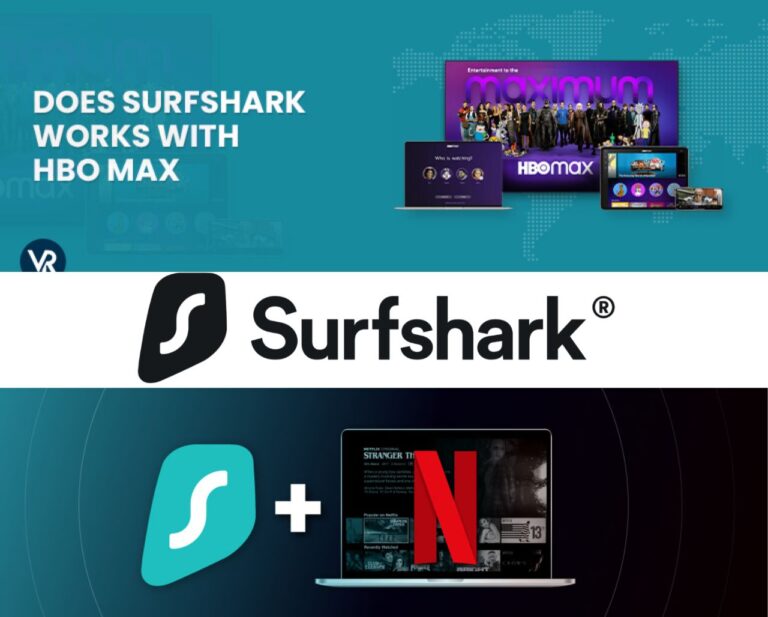 Surfshark for Streamers: How to Access Geo-Restricted Content, Netflix, HBO & More
